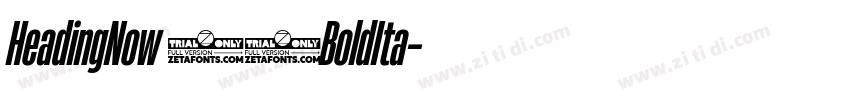HeadingNow 46BoldIta字体转换